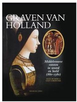 Amsterdam University Press Graven van Holland - Boek Dick E.H. de Boer (9057307286)