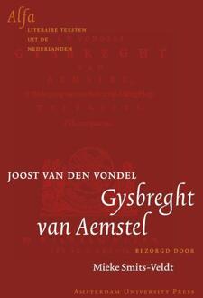 Amsterdam University Press Gysbreght van Aemstel - Boek J. van den Vondel (9053560556)