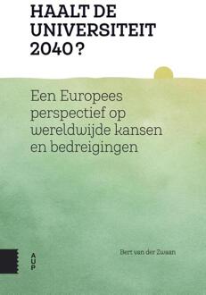 Amsterdam University Press Haalt de universiteit 2040? - Boek Bert van der Zwaan (9462984158)