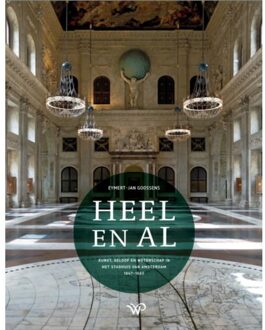Amsterdam University Press Heel En Al - Eymert-Jan Goossens