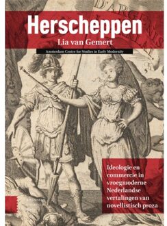 Amsterdam University Press Herscheppen - Golden Age Lectures - Lia van Gemert