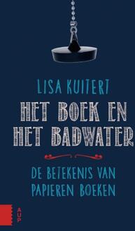 Amsterdam University Press Het boek en het badwater - Boek Lisa Kuitert (9089649034)