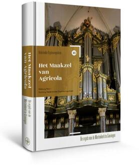 Amsterdam University Press Het Maakzel Van Agricola - Nederlandse - (ISBN:9789462492622)