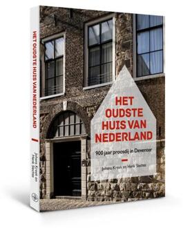 Amsterdam University Press Het oudste huis van Nederland - Boek Johans Kreek (9462493014)