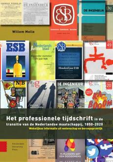 Amsterdam University Press Het professionele tijdschrift in de transitie van de Nederlandse maatschappij, 1850-2020