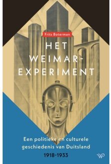 Amsterdam University Press Het Weimar-Experiment - Frits Boterman