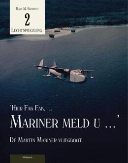 Amsterdam University Press Hier Fak Fak, Mariner meld u - Boek Bart M. Rijnhout (9086162029)