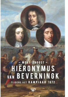 Amsterdam University Press Hiëronymus van Beverningk tijdens het Rampjaar 1672