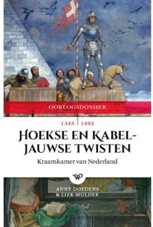 Amsterdam University Press Hoekse En Kabeljauwse Twisten - Anne Doedens