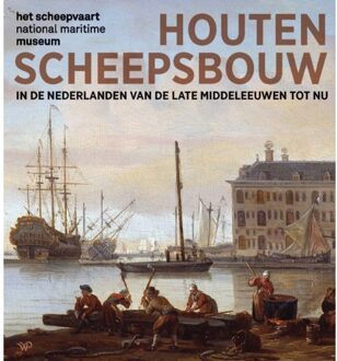 Amsterdam University Press Houten Scheepsbouw - Geke Burger