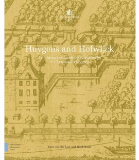 Amsterdam University Press Huygens And Hofwijck - Kees van der Leer