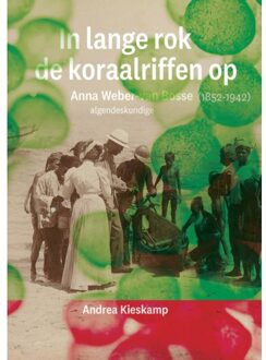 Amsterdam University Press In Lange Rok De Koraalriffen Op - Andrea Kieskamp