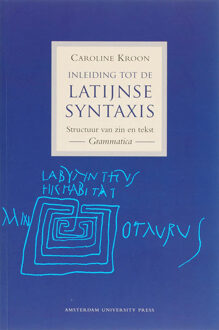 Amsterdam University Press Inleiding tot de Latijnse syntaxis - Boek C. Kroon (9053569502)