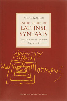 Amsterdam University Press Inleiding tot de Latijnse syntaxis / Oefenboek - Boek M. Koenen (9053569510)