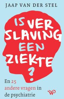 Amsterdam University Press Is Verslaving Een Ziekte? - Jaap van der Stel