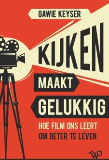 Amsterdam University Press Kijken Maakt Gelukkig - Gawie Keyser