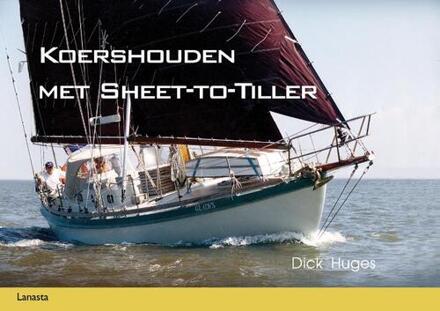 Amsterdam University Press Koershouden Met Sheet-To-Tiller - Dick Huges