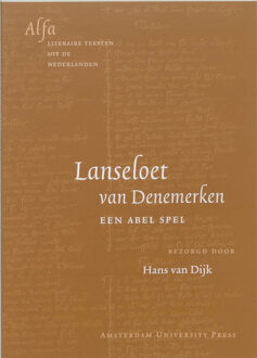 Amsterdam University Press Lanseloet van Denemerken - Boek H. van Dijk (9053561463)