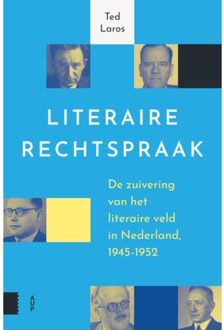 Amsterdam University Press Literaire Rechtspraak - Ted Laros