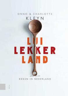 Amsterdam University Press Luilekkerland - Boek Onno Kleyn (9462987394)