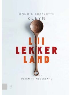 Amsterdam University Press Luilekkerland - Boek Onno Kleyn (9462987394)
