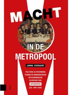 Amsterdam University Press Macht In De Metropool - Janna Everaert