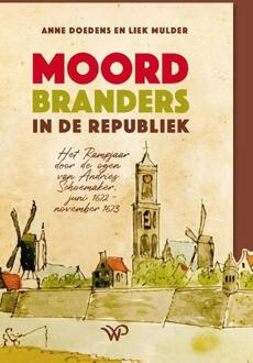 Amsterdam University Press Moordbranders in de Republiek