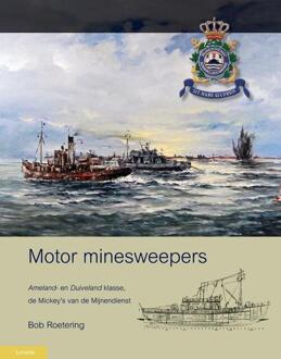 Amsterdam University Press Motor minesweepers - Boek Bob Roetering (9086161545)