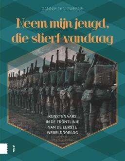 Amsterdam University Press Neem mijn jeugd, die stierf vandaag - Boek Dannie ten Zweege (9462988587)