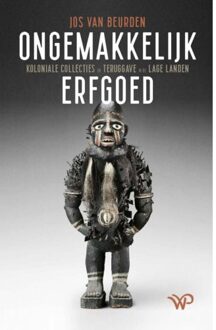 Amsterdam University Press Ongemakkelijk erfgoed