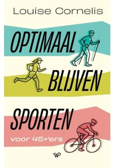 Amsterdam University Press Optimaal Blijven Sporten - Louise Cornelis