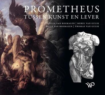 Amsterdam University Press Prometheus tussen kunst en lever