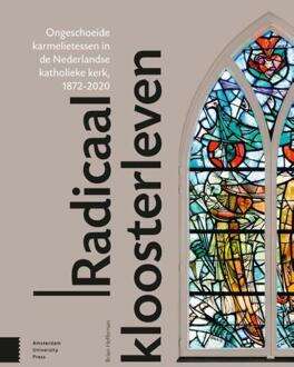 Amsterdam University Press Radicaal kloosterleven - (ISBN:9789463722377)