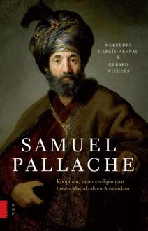 Amsterdam University Press Samuel Pallache - Boek Mercedes Garcia-Arenal (9089646167)