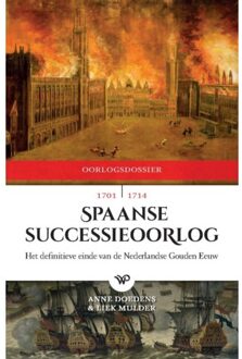 Amsterdam University Press Spaanse Successieoorlog, 1701-1714