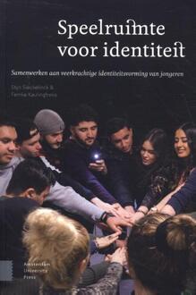 Amsterdam University Press Speelruimte Voor Identiteit - Stijn Sieckelinck