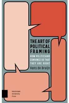 Amsterdam University Press The Art Of Political Framing - (ISBN:9789463721127)