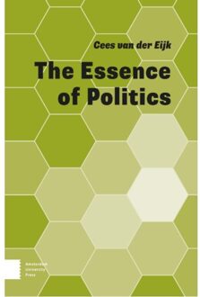 Amsterdam University Press The Essence Of Politics - (ISBN:9789463727211)