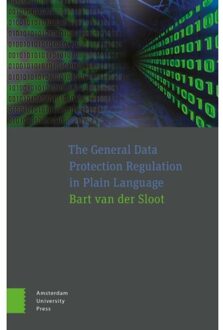 Amsterdam University Press The General Data Protection Regulation In Plain - (ISBN:9789463726511)