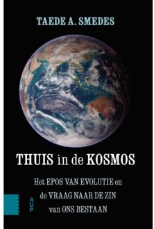 Amsterdam University Press Thuis in de kosmos - Boek Taede A. Smedes (9462987084)