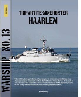 Amsterdam University Press Tripartite Mine Hunter Haarlem - Warship - Bob Roetering