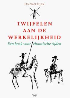 Amsterdam University Press Twijfelen Aan De Werkelijkheid - Jan van Eijck
