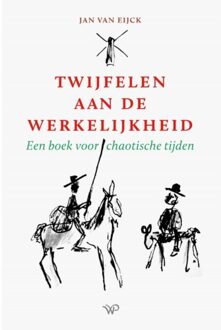 Amsterdam University Press Twijfelen Aan De Werkelijkheid - Jan van Eijck
