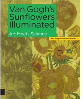 Amsterdam University Press Van Gogh's Sunflowers Illuminated