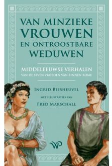 Amsterdam University Press Van Minzieke Vrouwen En Ontroostbare Weduwen - Ingrid Biesheuvel