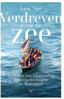 Amsterdam University Press Verdreven Naar De Zee - Lam Ngo