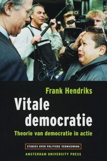 Amsterdam University Press Vitale democratie - Boek Frank Hendriks (905356957X)