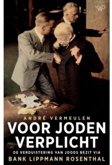 Amsterdam University Press Voor Joden Verplicht - André Vermeulen