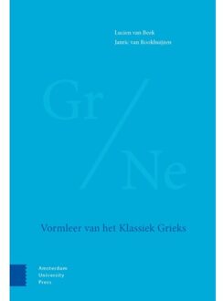 Amsterdam University Press Vormleer Van Het Klassiek Grieks - Lucien van Beek