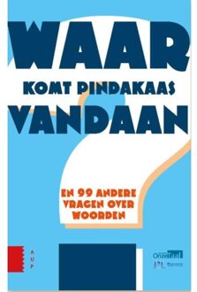 Amsterdam University Press Waar komt pindakaas vandaan? - Boek Laura van Eerten (908964850X)